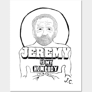 Jeremy is My Homeboy Posters and Art